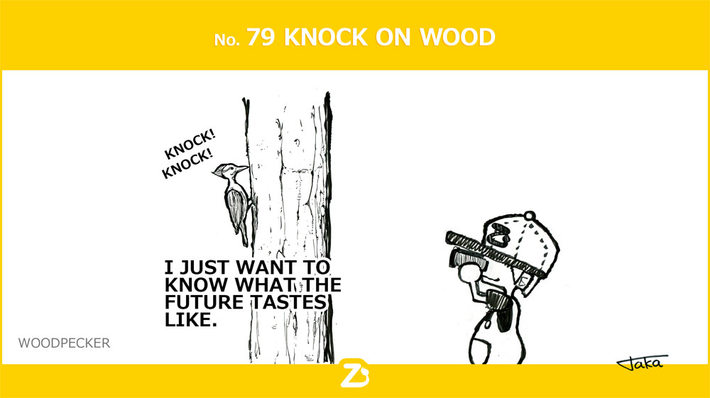 No. 79 KNOCK ON WOOD/ 未来の予測