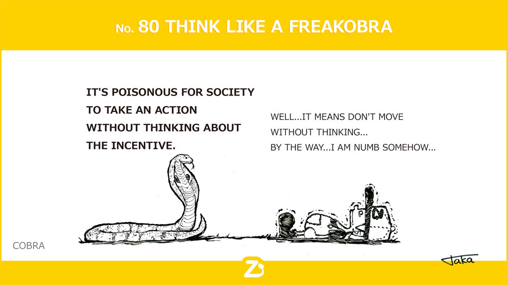 No. 80 THINK LIKE A FREAKOBRA/ 0ベース思考の真価